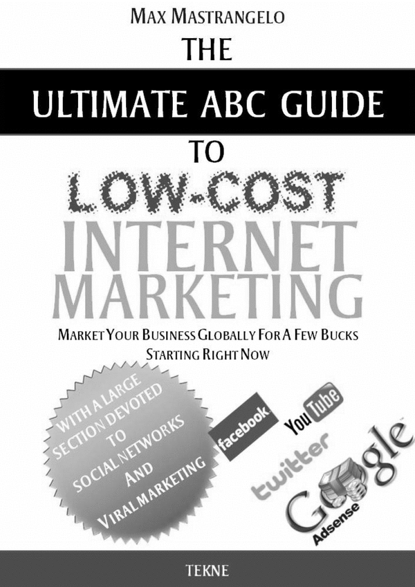 Product picture The Ultimate ABC Guide To Low-Cost Internet Marketing 